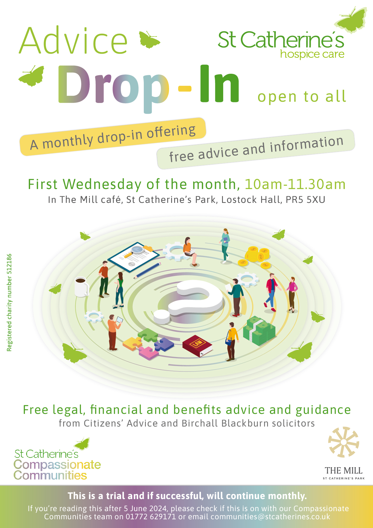 First Wednesday of the month drop in for advice at the Mill Cafe, 10am-11.30am